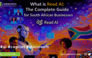 What is Read AI: The Complete Guide for South African Businesses 5 what is read ai - microsoft copilot ai - Westech MSP Discusses