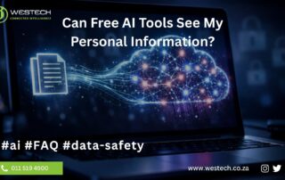 Can free AI tools see my personal information? 7 Can Free AI Tools See My Personal Information- Westech