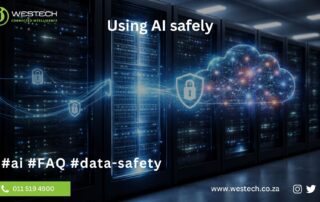 How can I use AI without risking my data safety? 4 How Can I Use AI Safely Without Risking My Data - Westech