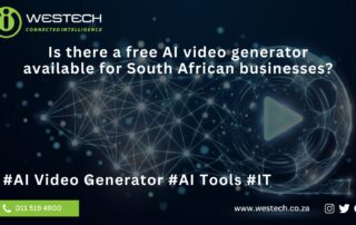 Is there a free AI video generator available for South African businesses - AI Video Generator - Westech FAQ