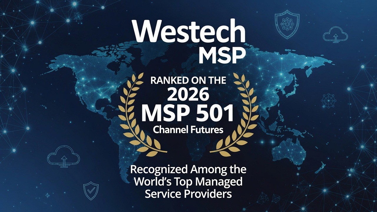 Westech MSP 501 Channel Futures – World’s Top Managed Service Providers Westech MSP 501 Channel Futures - World's Top Managed Service Providers